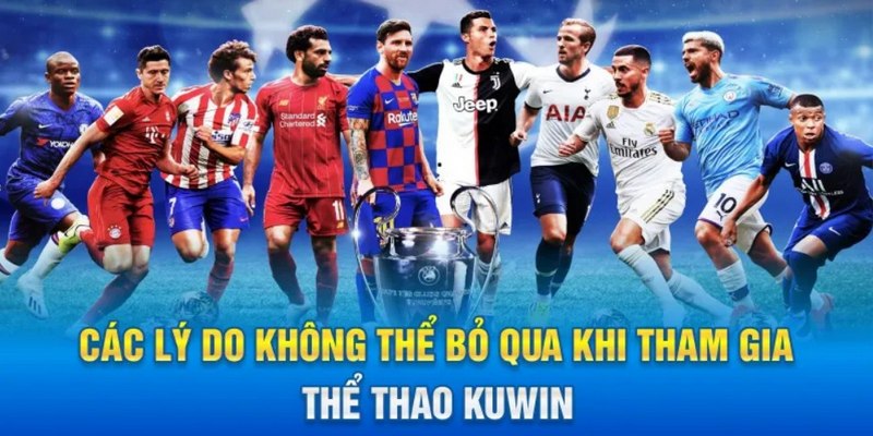 Sảnh cược luôn đảm bảo công bằng tuyệt đối cho tất cả hội viên Kuwin