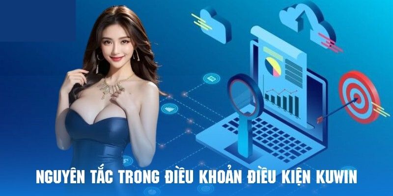Quy tắc chính trong điều khoản và điều kiện tại Kuwin